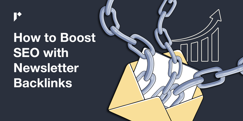 How to Boost SEO with Newsletter Backlinks