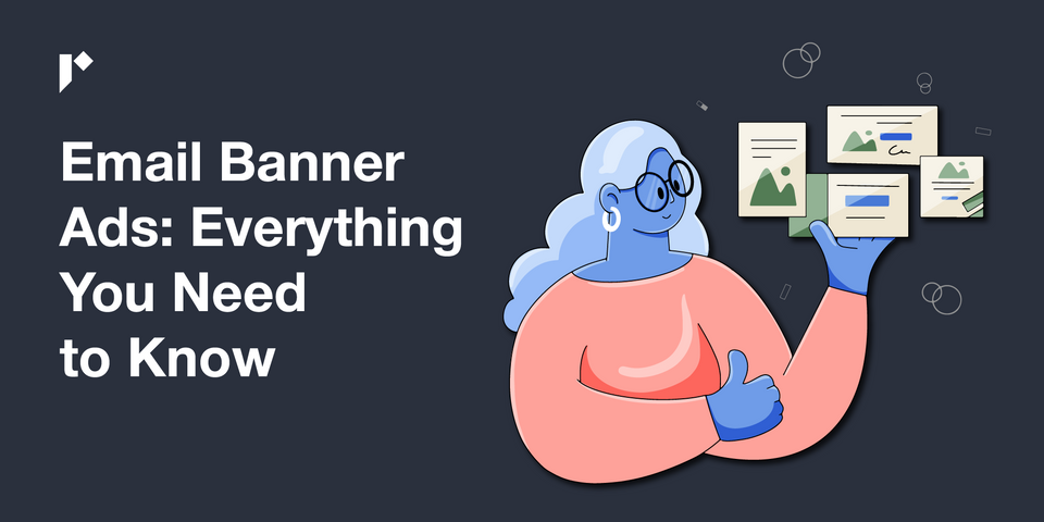 Email Banner Ads: Everything You Need to Know