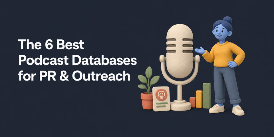 The 6 Best Podcast Databases for PR and Outreach