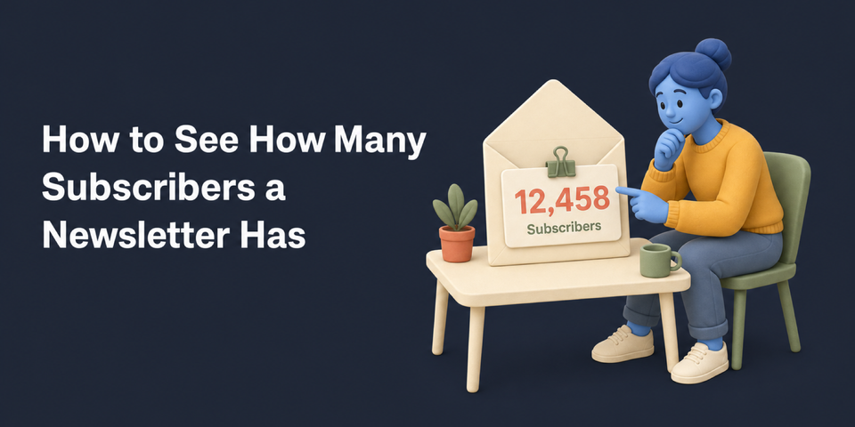 How to See How Many Subscribers a Newsletter Has (& More Newsletter Stats)